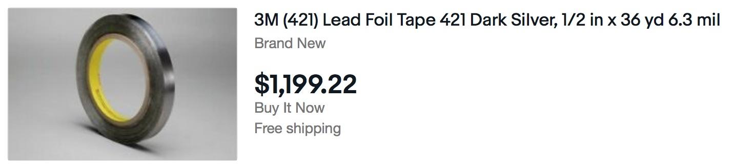 644937468_leadfoiltape.jpg.e1530b41816ec91e9a7e69d7e0b1125d.jpg