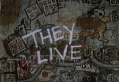 672507432_theylivegraffiti.jpg.b62843af526679c197cde27e41df8d6f.jpg